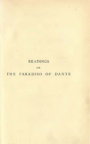 Readings on The Paradiso of Dante. In two volumes. Vol. II