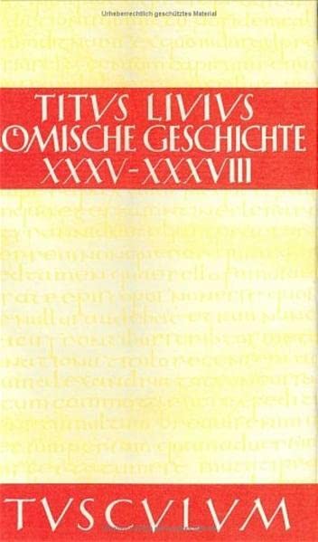 Römische Geschichte, 11 Bde., Buch.35-38