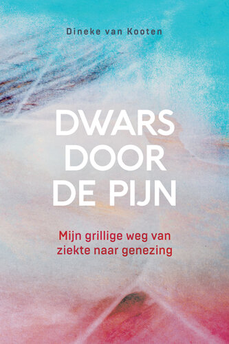 Dwars door de pijn