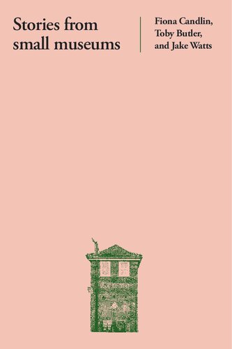 Stories from Small Museums