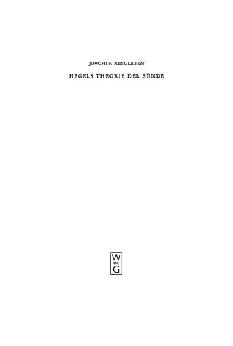 Hegels Theorie der Sünde: Die subjektivitäts-logische Konstruktion eines theologischen Begriffs
