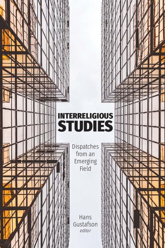 Interreligious Studies: Dispatches from an Emerging Field