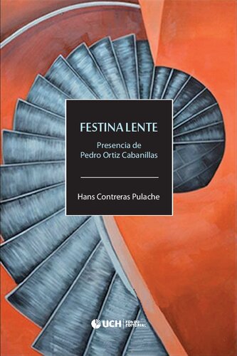 FESTINA LENTE Presencia de Pedro Ortiz Cabanillas