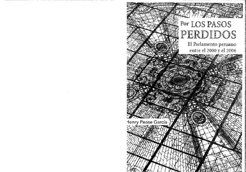 Por los pasos perdidos. El Parlamento peruano entre el 2000 y el 2006