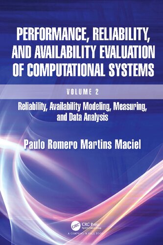 Performance, Reliability, and Availability Evaluation of Computational Systems, Volume 2: Reliability, Availability Modeling