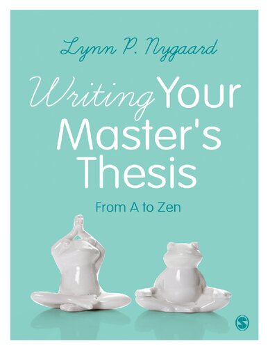 Writing your master's thesis: from a to Zen /