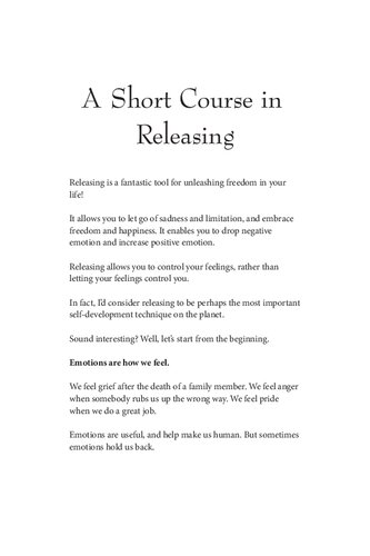 A short course in releasing / letting go / forgive  ( Lester Levenson Sedona Method )