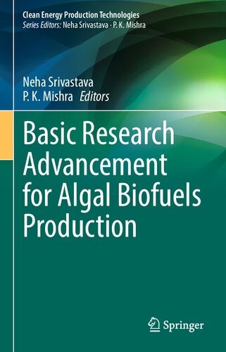 Basic Research Advancement for Algal Biofuels Production