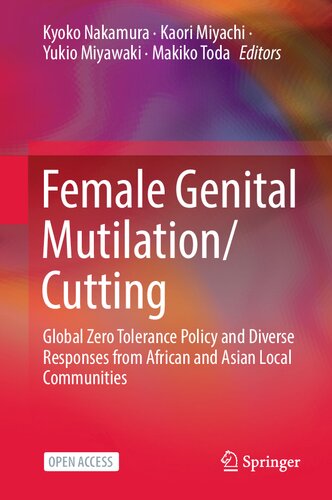 Female Genital Mutilation/Cutting: Global Zero Tolerance Policy and Diverse Responses from African and Asian Local Communities