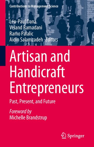 Artisan and Handicraft Entrepreneurs: Past, Present, and Future