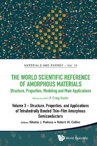 The World Scientific Reference of Amorphous Materials: Structure, Properties, Modeling and Main Applications (Volume 3)