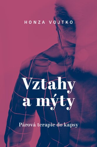 Vztahy a mýty