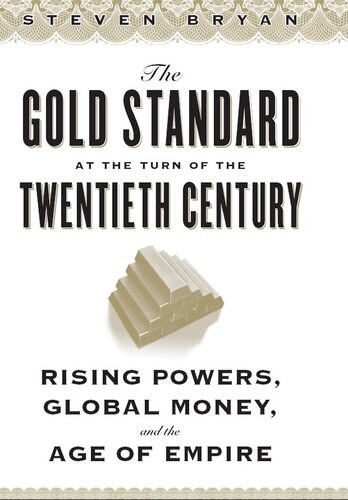 The Gold Standard at the Turn of the Twentieth Century
