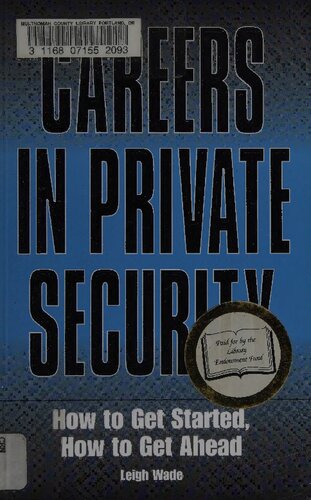 Careers In Private Security: How to Get Started, How to Get Ahead