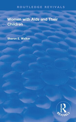 Women with AIDS and Their Children