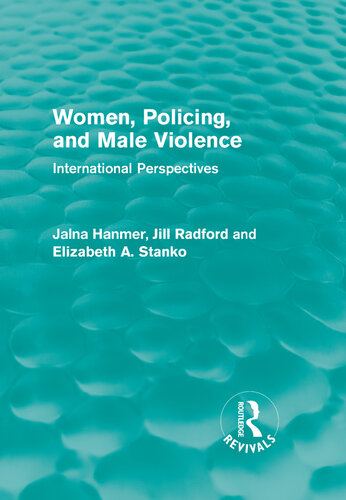 Women, Policing, and Male Violence (Routledge Revivals)