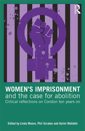 Women's Imprisonment and the Case for Abolition