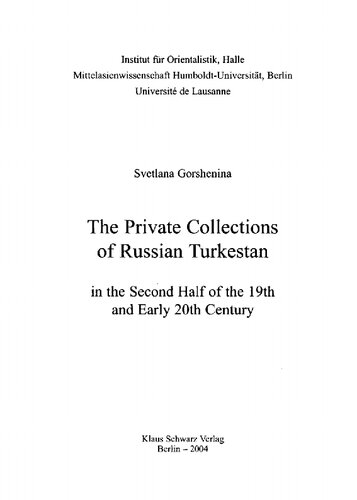 The Private Collections of Russian Turkestan in the Second Half of the 19th and Early 20th Century