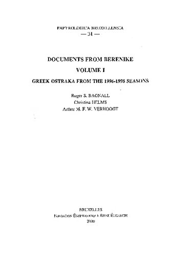 Documents from Berenike. Volume I. Greek ostraka from the 1996-1998 seasons