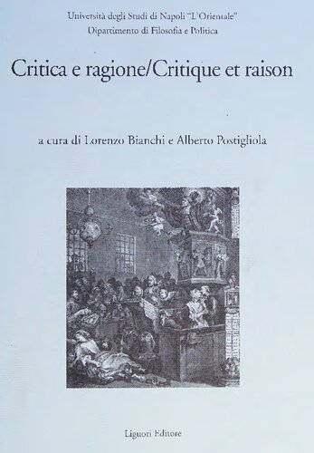 Critica e ragione-Critique e raison. Atti del Convegno (Napoli, 14-15 novembre 2008)