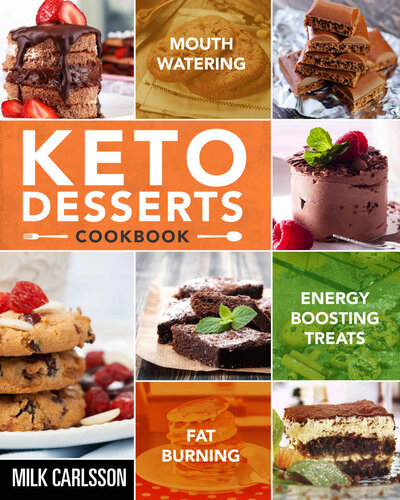 Keto Desserts Cookbook