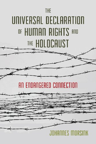 The Universal Declaration of Human Rights and the Holocaust: An Endangered Connection