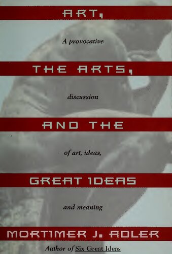 Art, Arts, and Great Ideas
