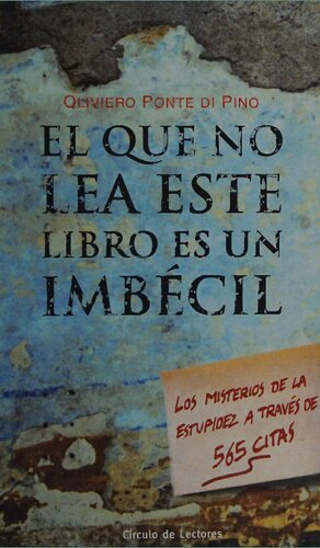 El que no lea este libro es un imbécil