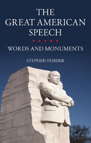 The Great American Speech: Words and Monuments