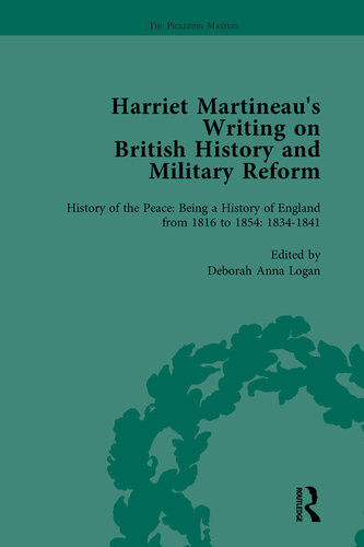 Harriet Martineau's Writing on British History and Military Reform, vol 4