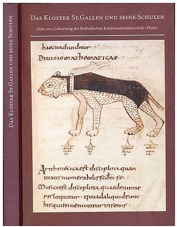 Das Kloster St. Gallen und seine Schulen: Zum 200. Geburtstag der Katholischen Kantonssekundarschule 