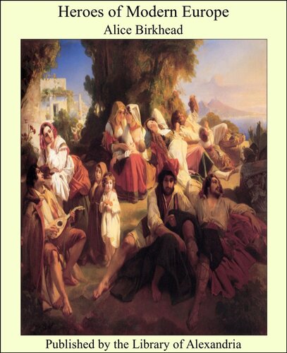 Heroes of Modern Europe