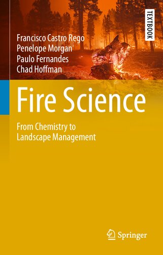Fire Science. From Chemistry to Landscape Management