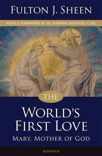 The World's First Love, 2nd Edtion: Mary, the Mother of God
