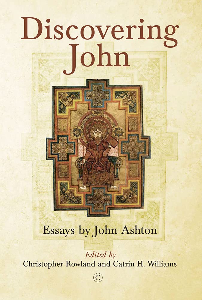 Discovering John: Essays by John Ashton
