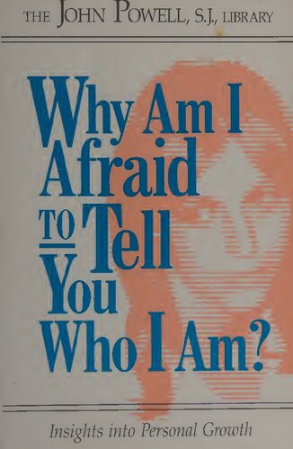 Why Am I Afraid to Tell You Who I Am? Insights into Personal Growth (featured in Melody Beattie book Codependent No More)