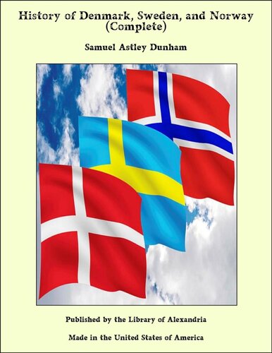 History of Denmark, Sweden, and Norway, Vol. 2 (of 2)