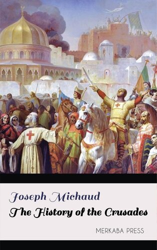 The History of the Crusades (vol. 3 of 3)