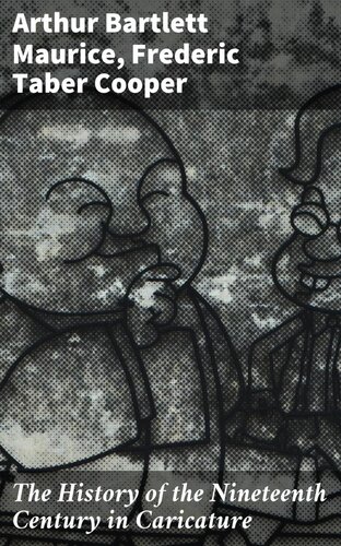 The History of the Nineteenth Century in Caricature