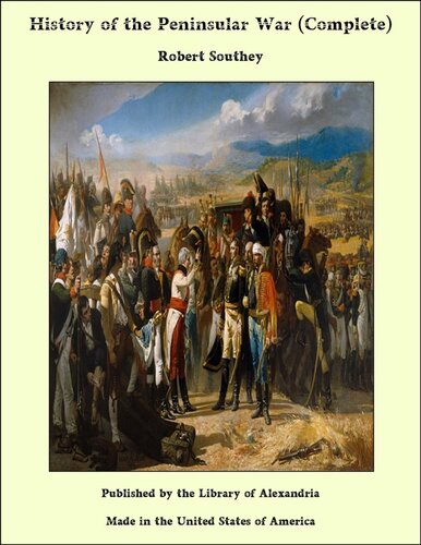 History of the Peninsular War, Volume 4 (of 6)