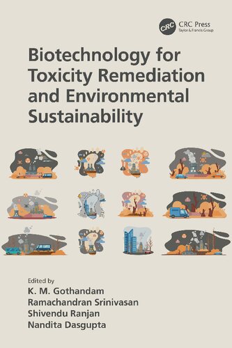 Biotechnology for Toxicity Remediation and Environmental Sustainability