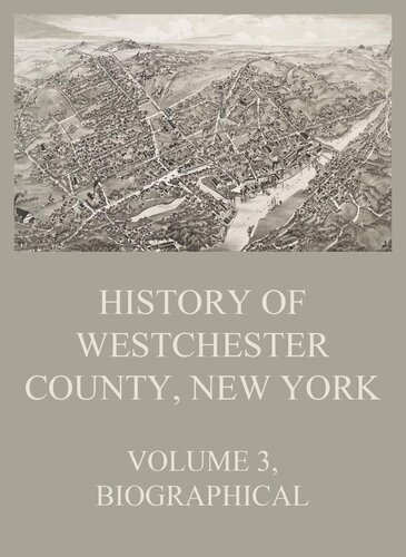 History of Westchester County, New York, Volume 3