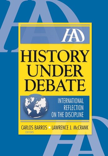 History Under Debate: International Reflection on the Discipline