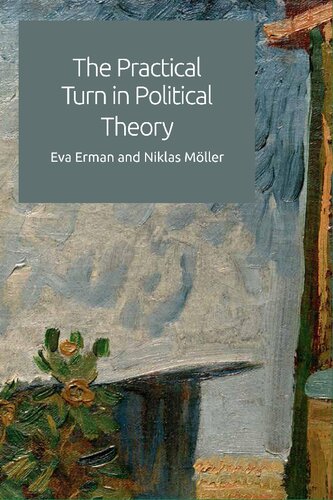 The Practical Turn in Political Theory