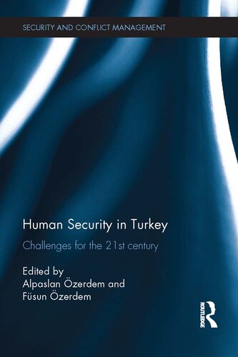 Human Security in Turkey: Challenges for the 21st century