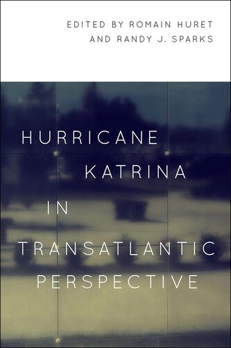 Hurricane Katrina in Transatlantic Perspective