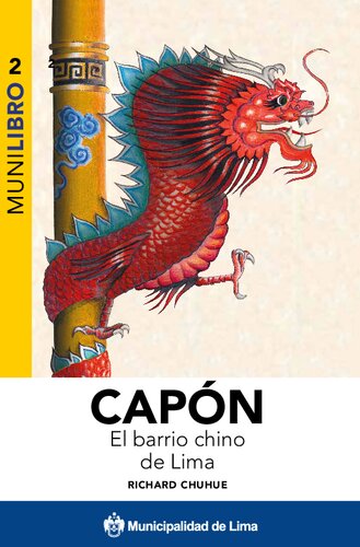 Capón. El barrio chino de Lima