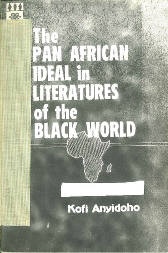 The Pan African Ideal in Literatures of the Black World