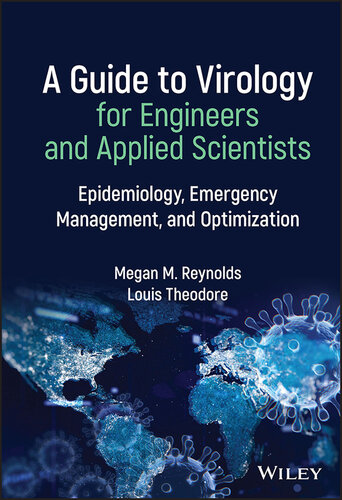 A Guide to Virology for Engineers and Applied Scientists: Epidemiology, Emergency Management, and Optimization