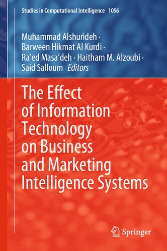 The Effect of Information Technology on Business and Marketing Intelligence Systems